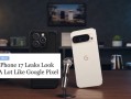 iPhone 17 Air设计致敬谷歌Pixel！谷歌发广告暗讽！
