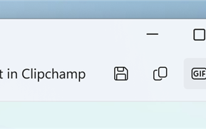 Win11截图工具获急需实用新功能！可录制屏幕保存为GIF!